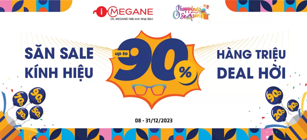 |Shopping Season 2023| SĂN SALE KÍNH HIỆU - HÀNG TRIỆU DEAL HỜI UP TO 90%